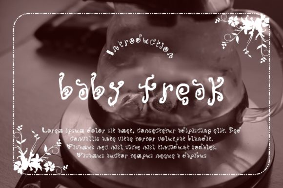 How Baby Freak Font Elevated My Campaign Design Process