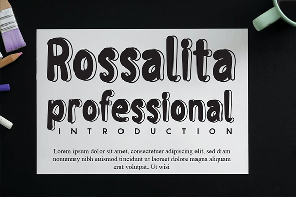 Rossalita: A Display Font with Distinctive Personality