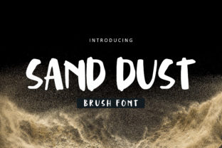 Sand Dust Font for Branding That Feels Warm and Inviting